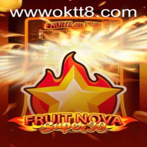 FruitrNovaSupe30: A New Game Revolutionizing the Gaming World