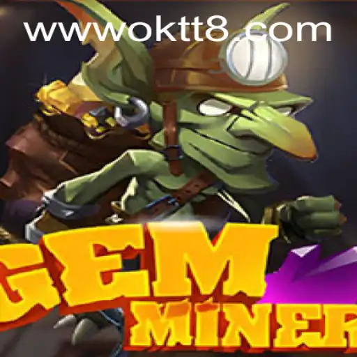 GemMiner: Unearthing Strategic Brilliance with OKTT